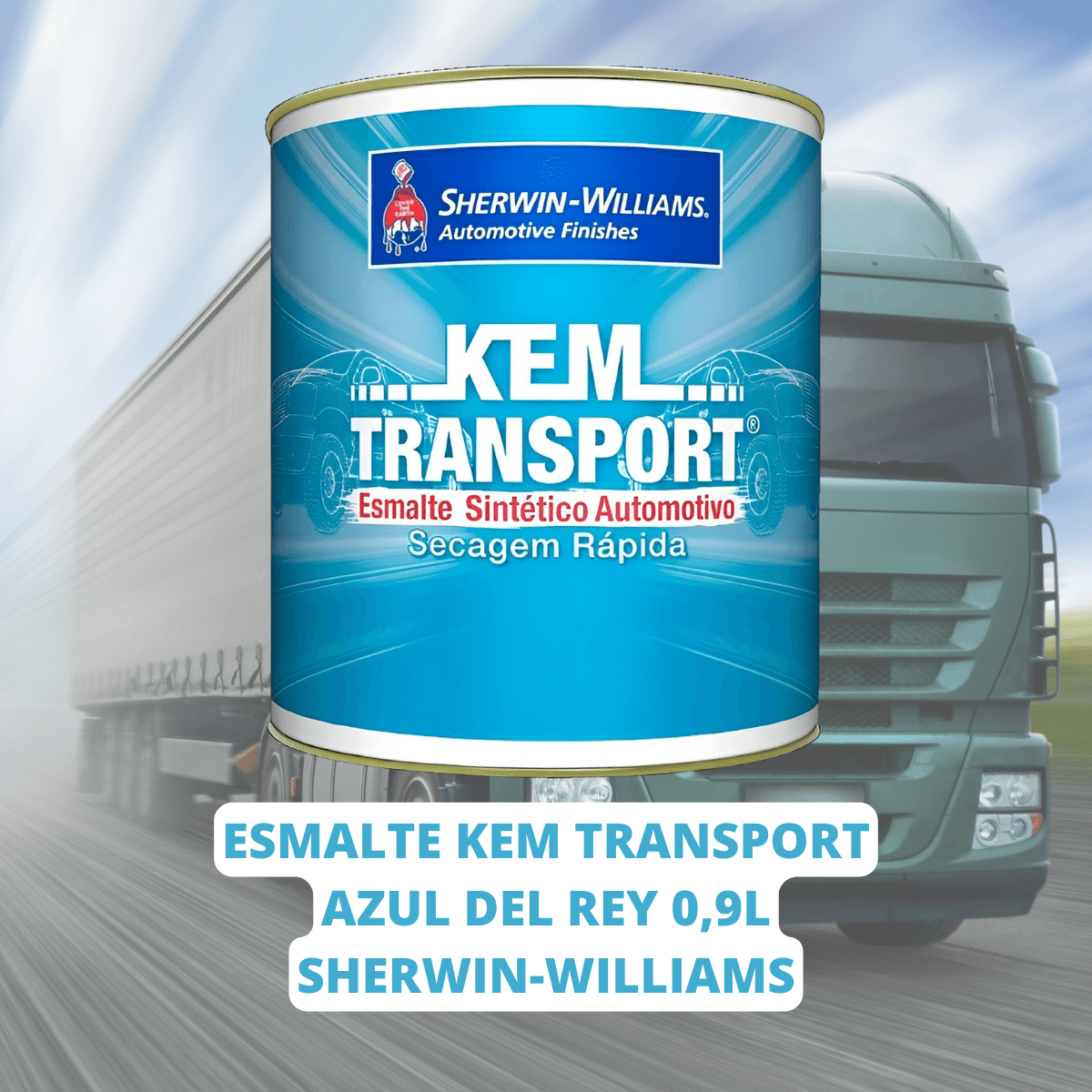 Esmalte Kem Transport Azul Del Rey VW Sherwin Williams - Big Cores Tintas